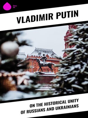 cover image of On the Historical Unity of Russians and Ukrainians